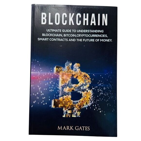 Mark Gates Blockchain (Paperback) Ultimate Cryptocurrency (2017, 1st Edition) - Picture 1 of 5